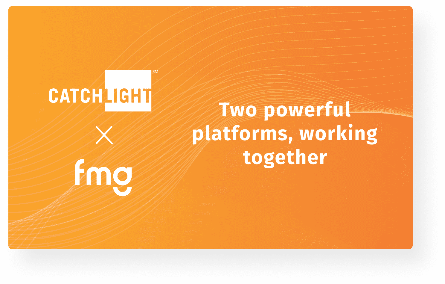 FMG and Catchlight Partner to Deliver Personalized Prospect Communications
